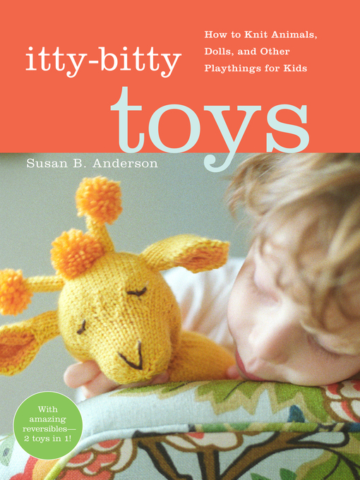 Title details for Itty-Bitty Toys by Susan B. Anderson - Wait list
